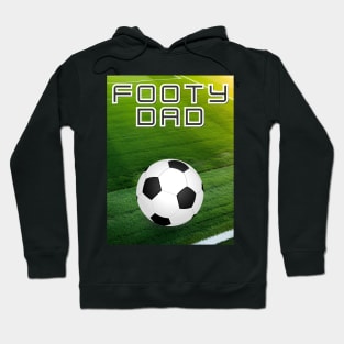 Footy dad Hoodie